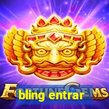 bling entrar